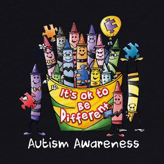 It_s Ok to be different Autism Awareness by Danielsmfbb